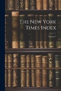 Cover-Bild zum Titel 'The New York Times Index; Volume 5' von 'Anonymous'