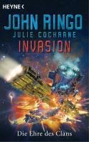 Invasion - Die Ehre des Clans - John Ringo