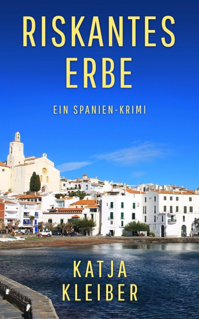 Riskantes Erbe - Katja Kleiber