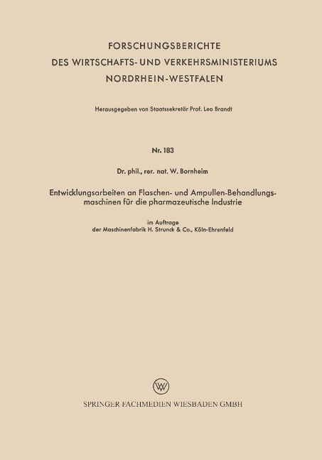 Entwicklungsarbeiten an Flaschen- und Ampullen-Behandlungsmaschinen für die pharmazeutische Industrie - Wilhelm Bornheim