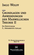 Cover-Bild zum Titel 'Grundlagen und Anwendungen der Maxwellschen Theorie II' von 'Ingo Wolff'