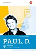 Cover-Bild zum Titel 'P.A.U.L. D. (Paul) 5. Arbeitsheft mit Interaktiven Übungen. Für Nordrhein-Westfalen' von 'Anna-Lena Frey, Mona Teusch, Frederik Terboven, Christian Meiners, Alexandra Wölke'