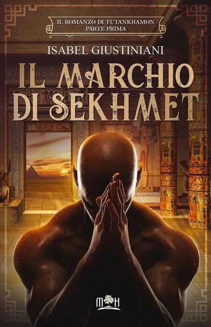 Il marchio di Sekhmet - Isabel Giustiniani