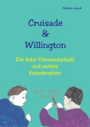 Cover-Bild zum Titel 'Cruisade & Willington' von 'Marion Jacob'