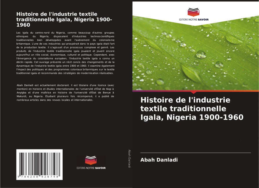 Histoire de l'industrie textile traditionnelle Igala, Nigeria 1900-1960 - Abah Danladi