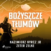 Cover-Bild zum Titel 'Bo¿yszcze t¿umów' von 'Kazimierz Kyrcz Jr, Zeter Zelke'
