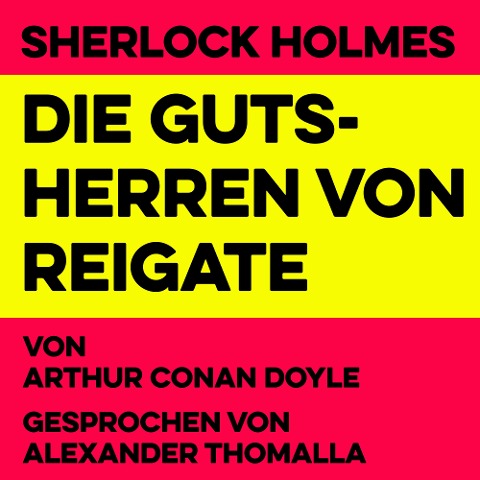 Die Gutsherren von Reigate - Arthur Conan Doyle