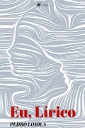 Cover-Bild zum Titel 'Eu, Lírico' von 'Pedro Loiola'