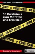 Cover-Bild zum Titel '10 Kurzkrimis zum Mitraten und Ermitteln' von 'Lena Havek, Viktoria Angerer'