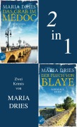 Cover-Bild zum Titel 'Das Grab im Médoc & Der Fluch von Blaye' von 'Maria Dries'