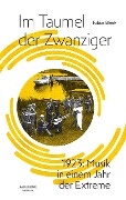Im Taumel der Zwanziger - Tobias Bleek