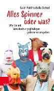 Cover-Bild zum Titel 'Alles Spinner oder was?' von 'Sarah Pohl, Isabella Dichtel'