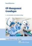 Cover-Bild zum Titel 'OP-Management Grundlagen' von 'Busse Thomas, Wytrieckus Thomas'