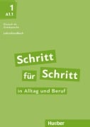 Schritt für Schritt in Alltag und Beruf 1 / Lehrerhandbuch - Susanne Kalender, Petra Klimaszyk, Isabel Krämer-Kienle