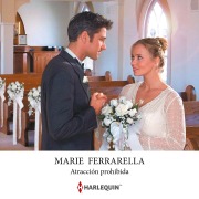 Cover-Bild zum Titel 'Atracción prohibida' von 'Marie Ferrarella'