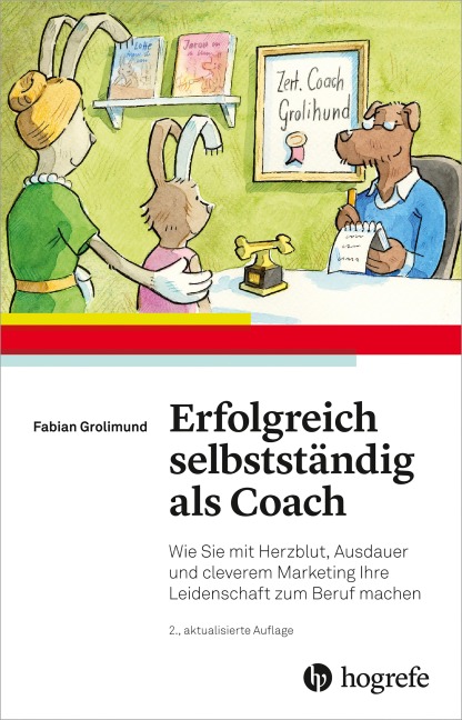 Erfolgreich selbstständig als Coach - Fabian Grolimund