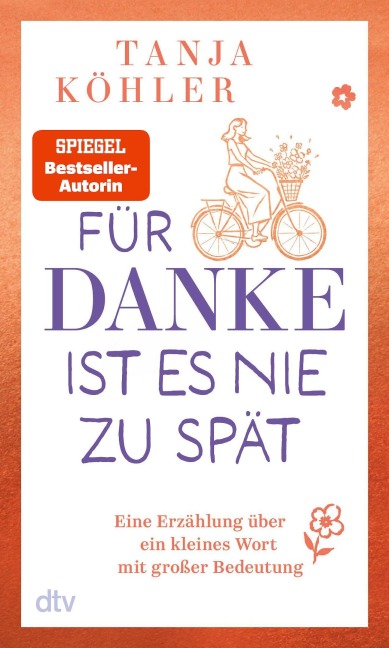 Für DANKE ist es nie zu spät - Tanja Köhler