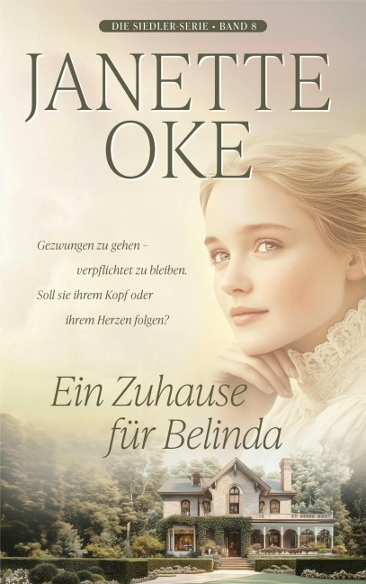 Ein Zuhause für Belinda - Janette Oke