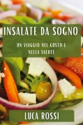 Cover-Bild zum Titel 'Insalate da Sogno' von 'Luca Rossi'