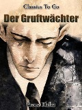Cover-Bild zum Titel 'Der Gruftwächter' von 'Franz Kafka'