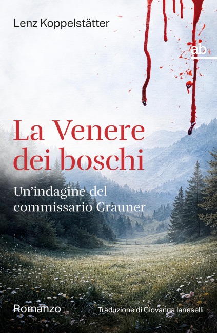 La Venere dei boschi - Lenz Koppelstätter