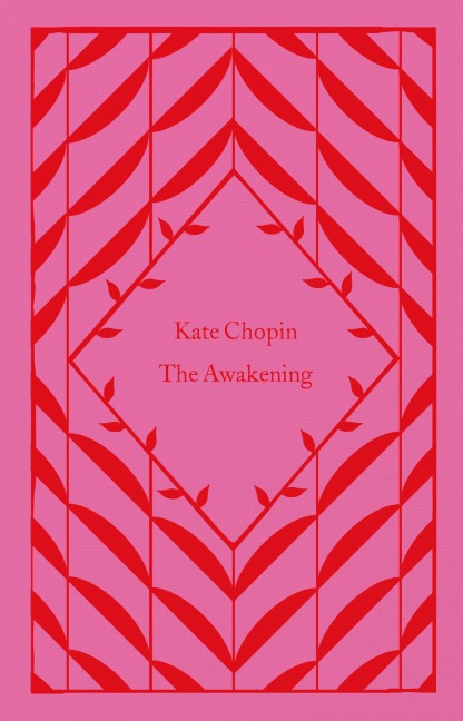 The Awakening - Kate Chopin