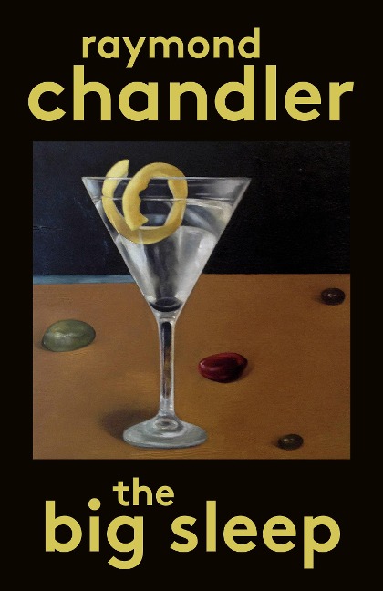 The Big Sleep - Raymond Chandler