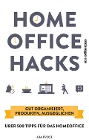  Homeoffice Hacks