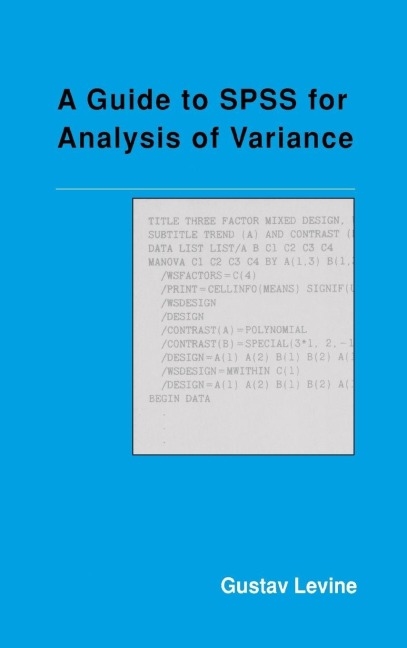 A Guide to SPSS for Analysis of Variance - Gustav Levine