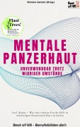 Cover-Bild zum Titel 'Mentale Panzerhaut - Unverwundbar trotz widriger Umstände' von 'Simone Janson'