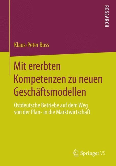 Mit ererbten Kompetenzen zu neuen Geschäftsmodellen - Klaus-Peter Buss