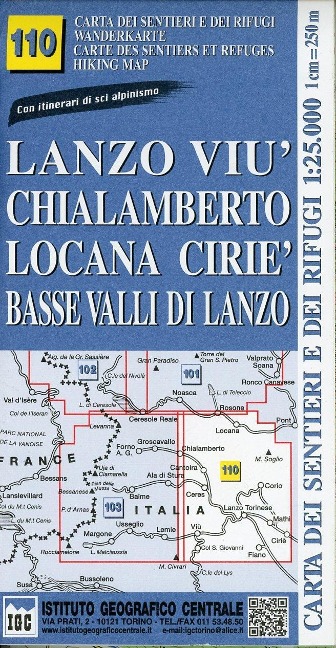 Carta n. 110 Lanzo, Viù, Chialamberto, Locana, Ciriè 1:25.000. Carta dei sentieri e dei rifugi. Serie Monti - 