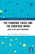 Cover-Bild zum Titel 'The Pandemic Crisis and the European Union' von 'Paulo Vila Maior, Isabel Camisão'
