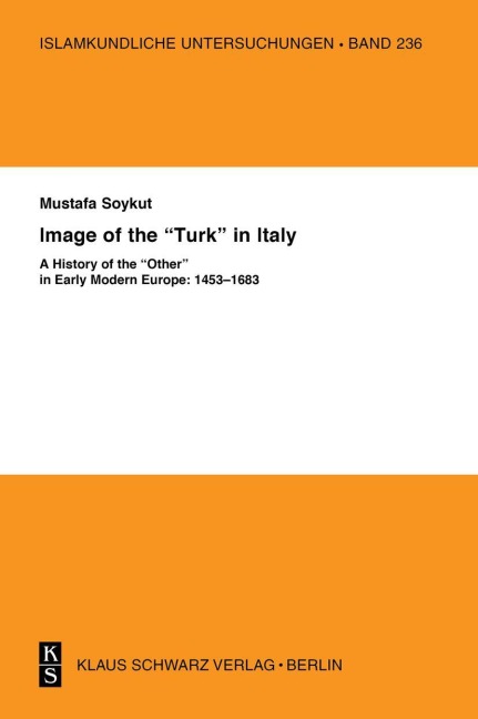 Images of the 'Turk' in Italy - Mustafa Soykut