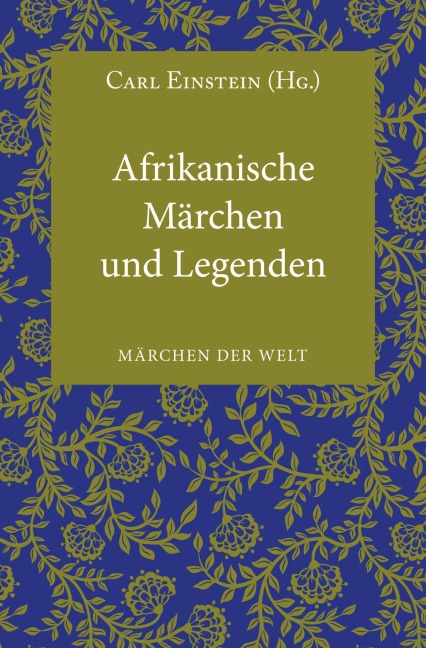 Afrikanische Märchen und Legenden - 