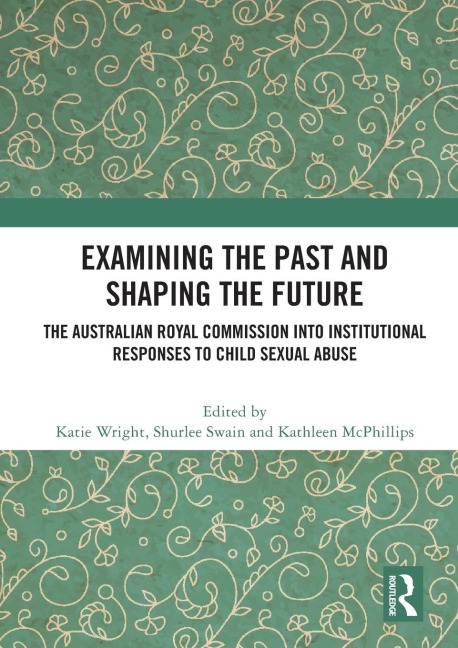 Examining the Past and Shaping the Future - 