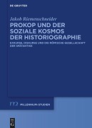 Cover-Bild zum Titel 'Prokop und der soziale Kosmos der Historiographie' von 'Jakob Riemenschneider'