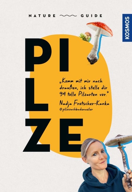 Nature Guide Pilze - Nadja Frotscher