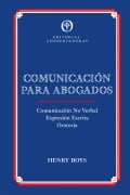 Comunicación para Abogados - Henry Boys