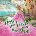 How the Lady Was Won - Shana Galen