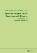 Cover-Bild zum Titel 'Ethische Aspekte in der Forschung mit Kindern' von ''