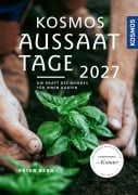Cover-Bild zum Titel 'Kosmos Aussaattage 2027' von 'Peter Berg'
