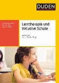 Cover-Bild zum Titel 'Lerntherapie und inklusive Schule' von 'Lorenz Huck, Andrea Schulz'
