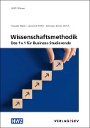 Cover-Bild zum Titel 'Wissenschaftsmethodik' von 'Claude Meier, Laurence Polfer, Georges-Simon Ulrich'