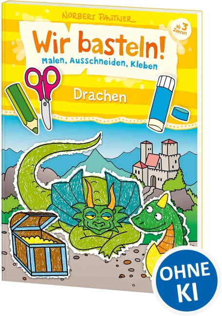 Wir basteln! - Malen, Ausschneiden, Kleben - Drachen - 