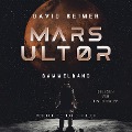 Cover-Bild zum Titel 'Mars Ultor Gesamtausgabe' von 'David Reimer'