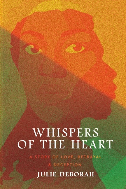Whispers of the Heart - Julie Deborah