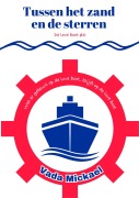 Cover-Bild zum Titel 'Tussen het zand en de sterren (De LOVE boot, #6)' von 'Vada Mickael'
