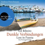 Cover-Bild zum Titel 'Dunkle Verbindungen - Lost in Fuseta' von 'Gil Ribeiro'