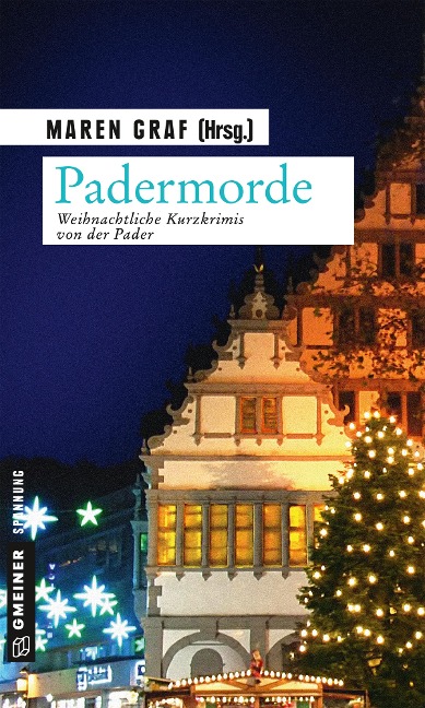 Padermorde - Maren Graf, Christiane Höhmann, Horst Eckert, Susanne Kliem, Mauritz von Neuhaus